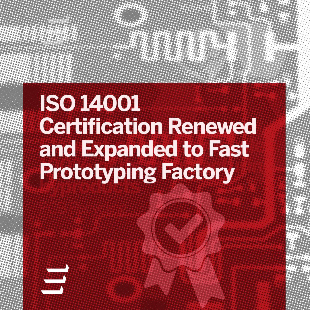 THE ISO 14001 CERTIFICATION  RENEWED FOR THE HEADQUARTERS AND EXTENDED TO THE FAST PROTOTYPING FACTORY