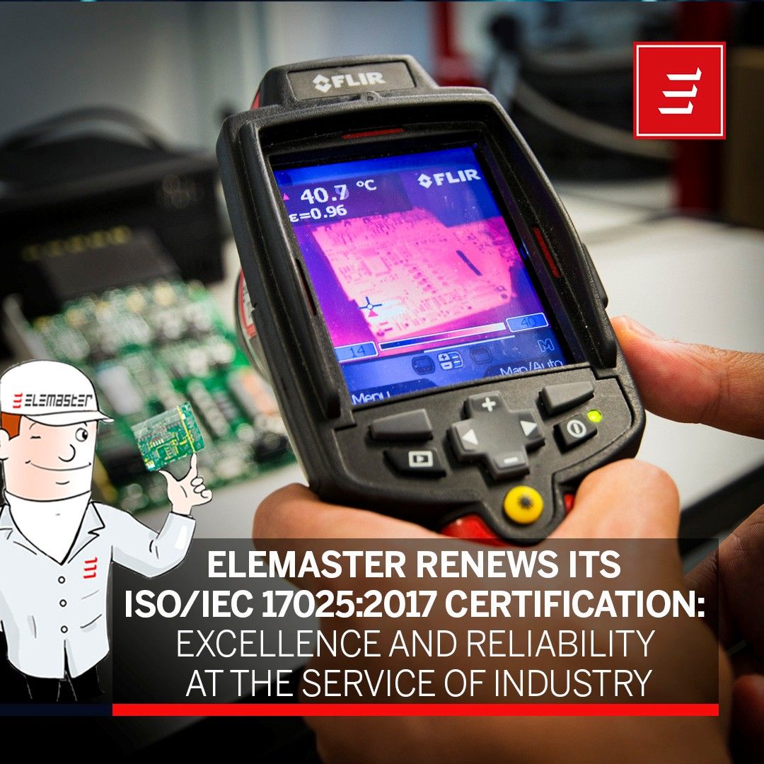 Elemaster renews ISO/IEC 17025:2017 certification: excellence and reliability at the service of industry